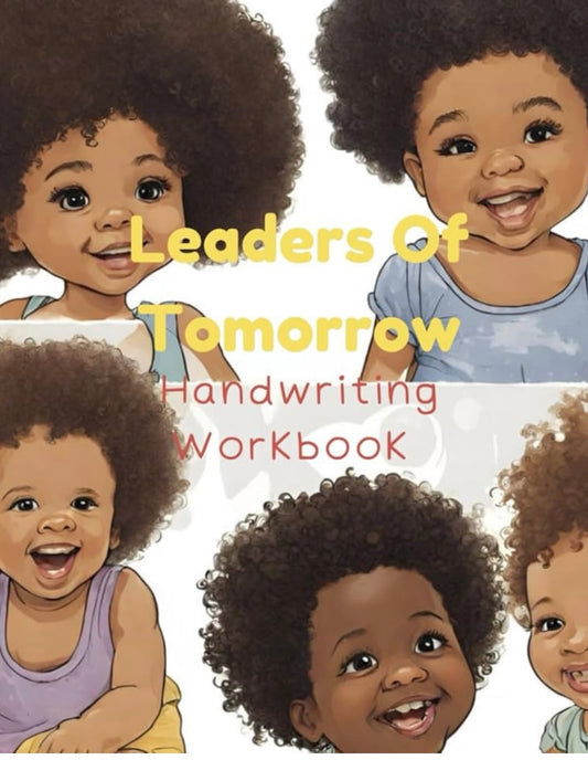 *PreOrder* Leaders Of Tomorrow: Handwriting Workbook