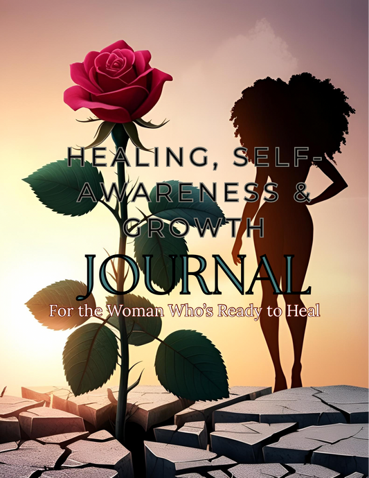 Healing, Self Awareness & Growth Journal